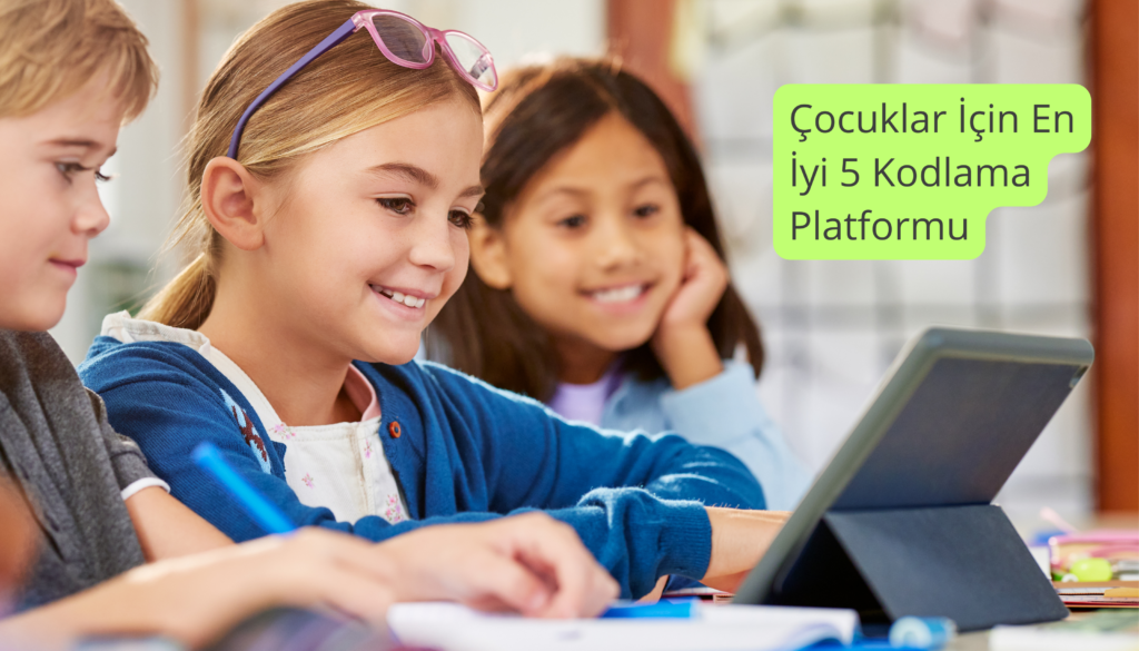 Geleceğin Dili: Çocuklar İçin En İyi 5 Kodlama Platformu